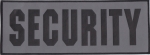 SECURITY Black Silk Screen on Reflective Grey Background Back Panel patch 4 X 11